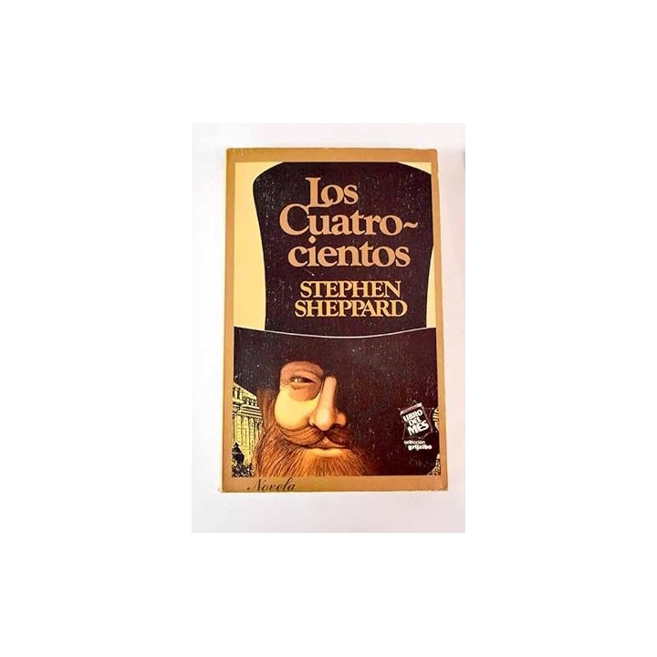 Los cuatrocientos - Sheppard, Stephen
